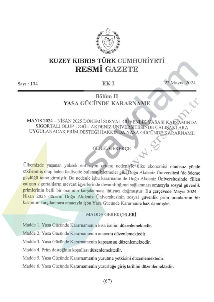 Sosyal Güvenlik Yasası Kapsamında Sigortalı Olup Doğu Akdeniz Üniversitesinde Çalışanlara Uygulanacak Prim Desteği - 23052024