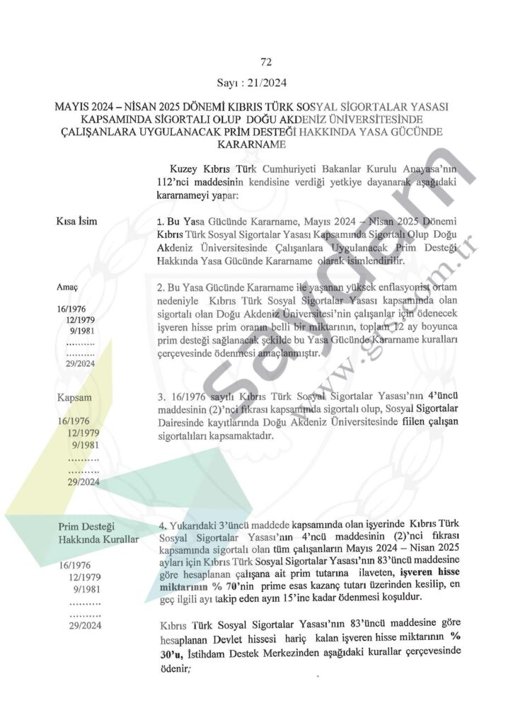 Sosyal Güvenlik Yasası Kapsamında Sigortalı Olup Doğu Akdeniz Üniversitesinde Çalışanlara Uygulanacak Prim Desteği - 23052024